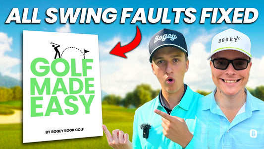 Simple Fixes for Every Golf Swing Fault (Golf Made Easy by Bogey Book)